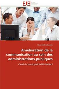 Amélioration de la Communication Au Sein Des Administrations Publiques