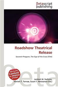 Roadshow Theatrical Release