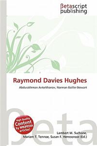 Raymond Davies Hughes