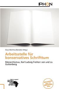 Arbeitsstelle Fur Konservatives Schrifttum