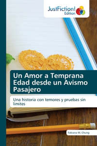 Amor a Temprana Edad desde un Avismo Pasajero