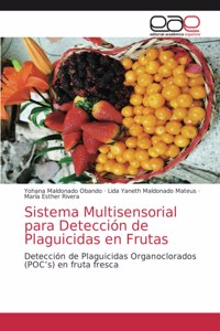 Sistema Multisensorial para Detección de Plaguicidas en Frutas