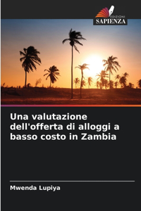 valutazione dell'offerta di alloggi a basso costo in Zambia