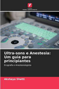 Ultra-sons e Anestesia