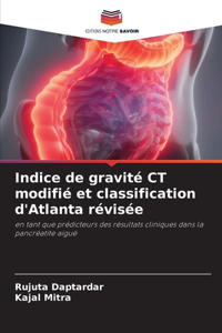 Indice de gravité CT modifié et classification d'Atlanta révisée