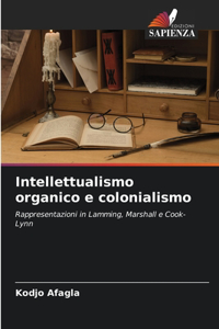 Intellettualismo organico e colonialismo