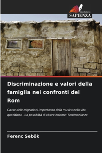 Discriminazione e valori della famiglia nei confronti dei Rom