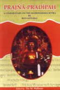 Prajna Pradipah A Commentary On The Madhyamaka Sutra By Bhavaviveka