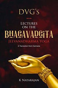 DVGâ€™s Lectures on the BHAGAVADGITA