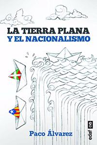 La tierra plana y el nacionalismo