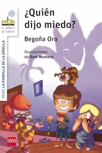 Â¿Quien dijo miedo?