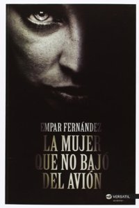 La Mujer Que No Bajao del Aviaon