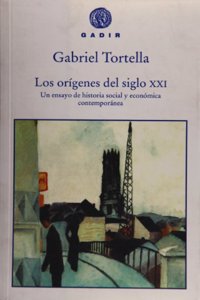 Los orfgenes del siglo XXI / The origins of the XXI century