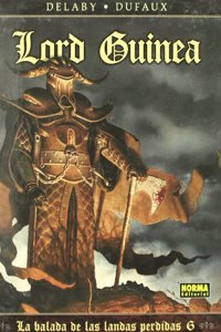 LA BALADA DE LAS LANDAS PERDIDAS 6. LORD GUINEA