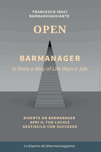 BAR MANAGER - OPEN. La dispensa del @barmanviaggiante