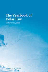 Yearbook of Polar Law Volume 14, 2022