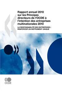Rapport annuel 2010 sur les Principes directeurs de l'OCDE à l'intention des entreprises multinationales