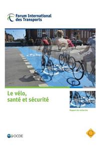 Le vélo, santé et sécurité