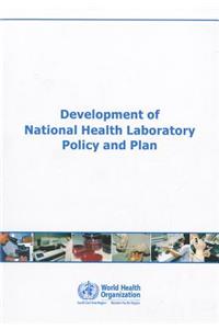 Development of National Health Laboratory Policy and Plan