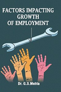 Factors Impacting Growth of Employment