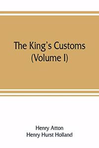 The king's customs