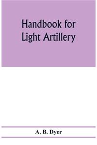 Handbook for light artillery