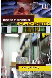 KINETIC METHODS IN ANALYTICAL CHEMISTRY