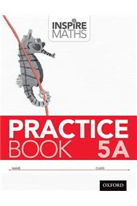 INSPIRE MATHS PRACTICE BOOK 5A