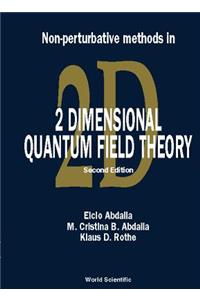 Non-Perturbative Methods in 2 Dimensional Quantum Field Theory (2nd Edition)