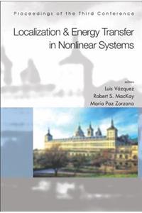 Localization and Energy Transfer in Nonlinear Systems, Proceedings of the Third Conference