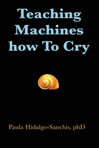 Teaching Machines how To Cry