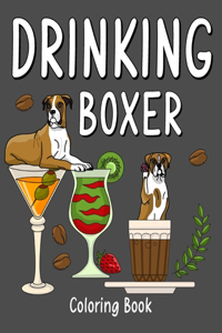 Drinking Boxer Coloring Book