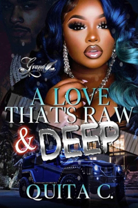 A Love That's Raw & Deep