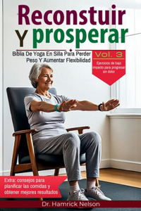 Reconstruir Y Prosperar Vol. 3