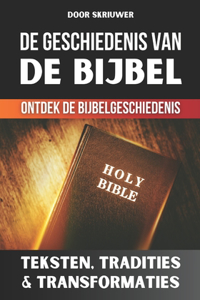 De geschiedenis van de Bijbel