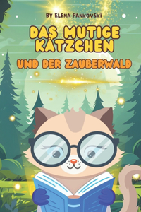 Das mutige Kätzchen