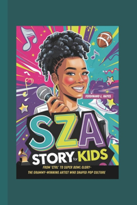 Sza Story for Kids
