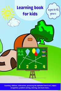 Learning Book for Kids aged 6 to 12 years