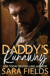 Daddy's Runaway: A Dark Billionaire Romance