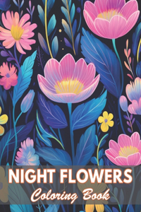 Night Flowers Coloring Book