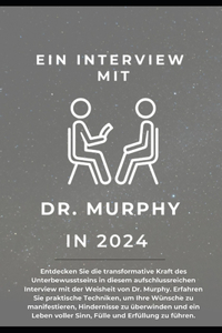 Macht des Unterbewusstseins: Ein Interview mit Joseph Murphy