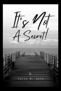 It's Not a Secret