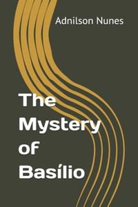 Mystery of Basílio