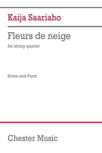 Sarriaho: Fleurs de Neige for String Quartet Score and Parts