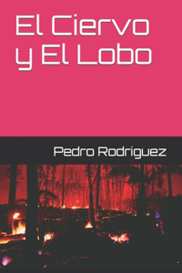 Ciervo y El Lobo