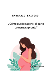 Embarazo exitoso