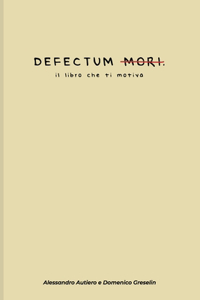 Defectum Mori.