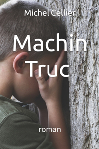 Machin Truc