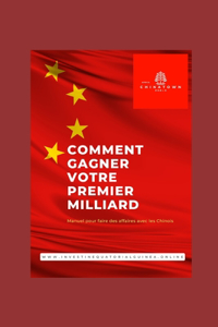 Comment Gagner Votre Premier Milliard (à ChinaTown)