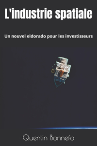 L'industrie spatiale